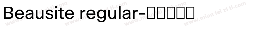 Beausite regular字体转换